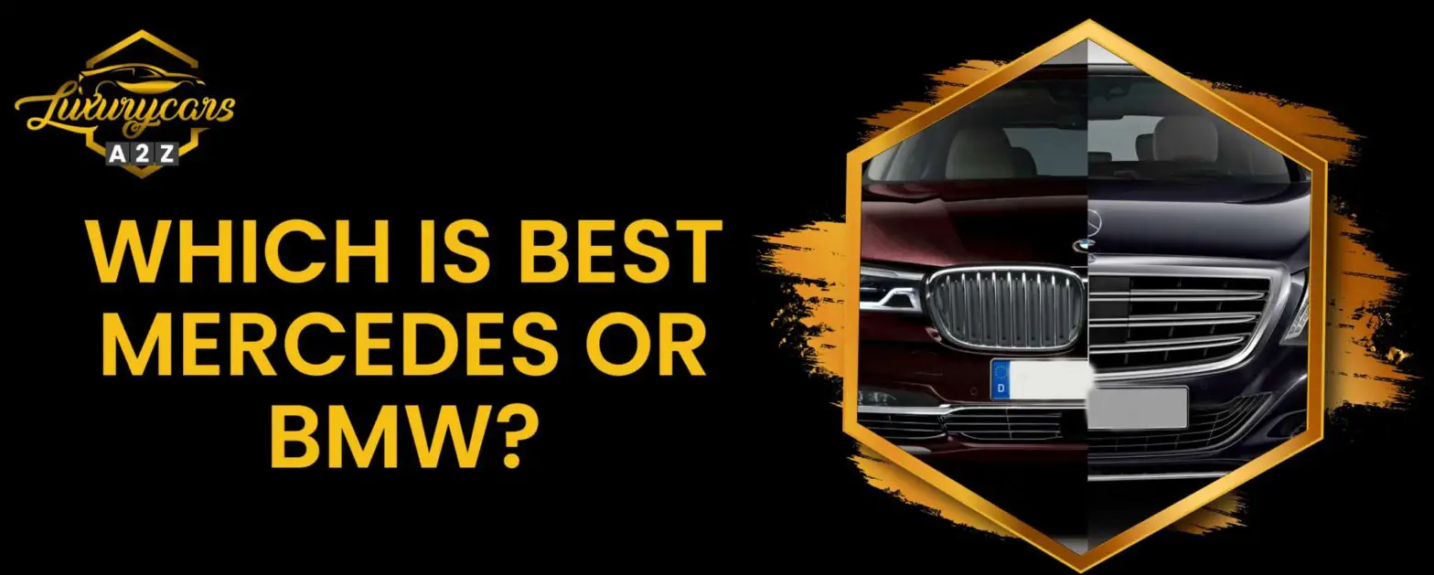 ¿Qué es mejor, Mercedes o BMW?