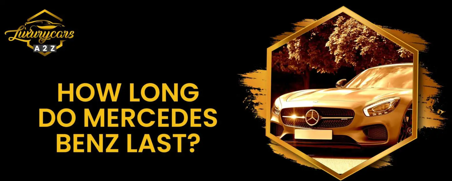 ¿Cuánto duran los coches Mercedes Benz?