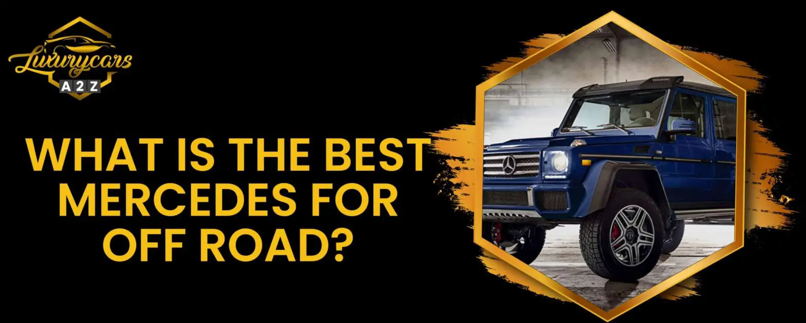 ¿Cuál es el mejor Mercedes para el off-road?