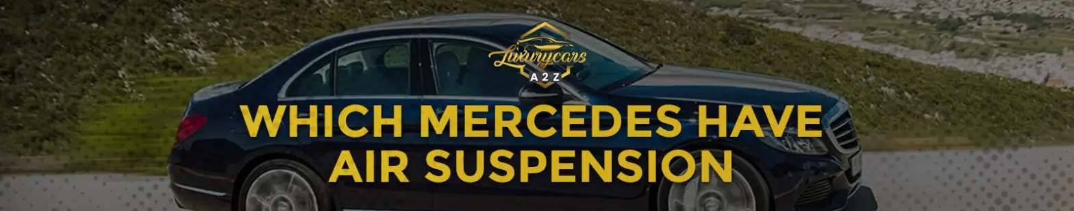 ¿Qué Mercedes tiene suspensión neumática?