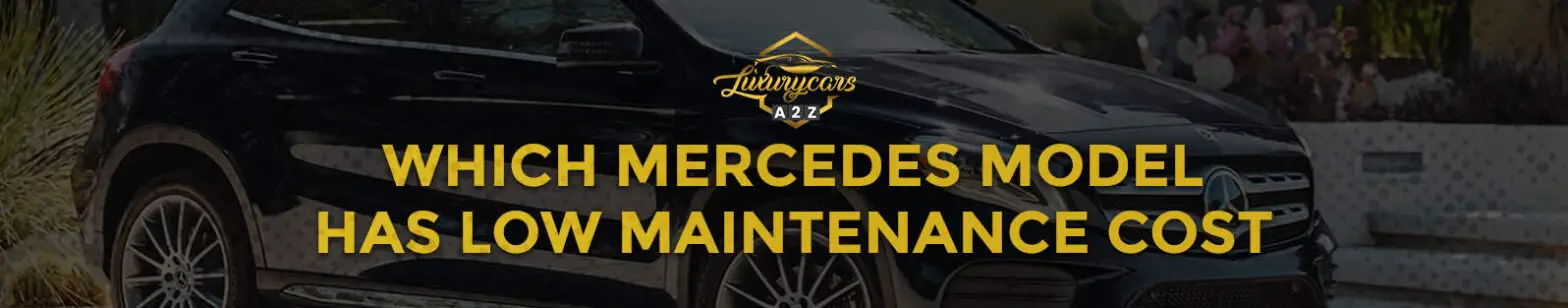 ¿Qué modelos de Mercedes tienen un bajo coste de mantenimiento?