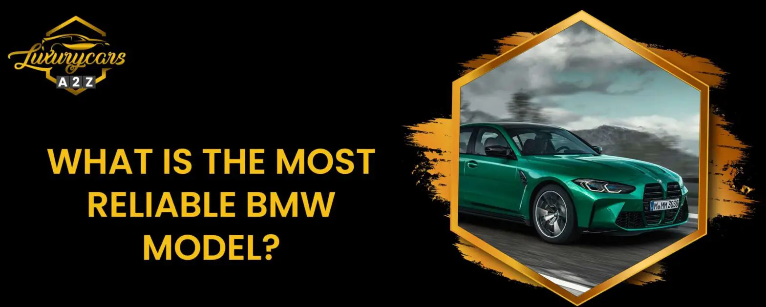 ¿Cuál es el modelo de BMW más fiable?