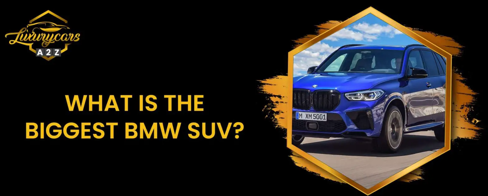 ¿Cuál es el mayor SUV de BMW?