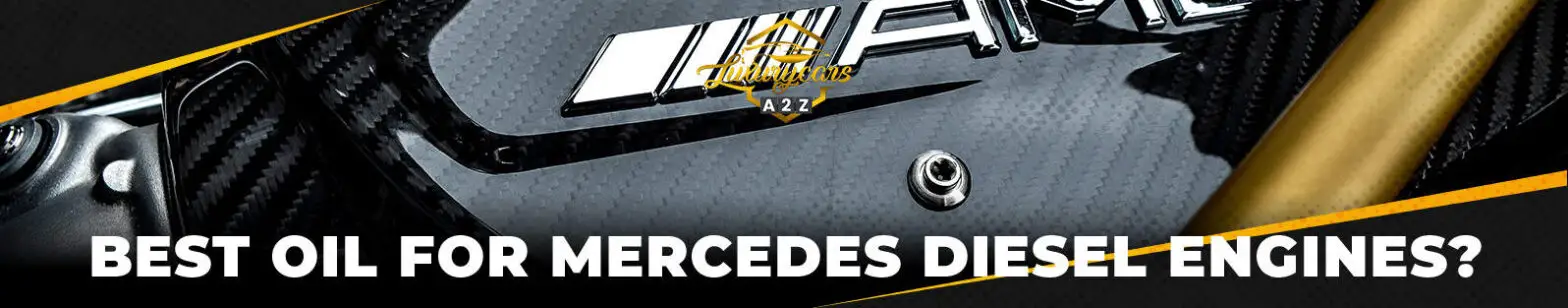 El mejor aceite para motores diesel de Mercedes