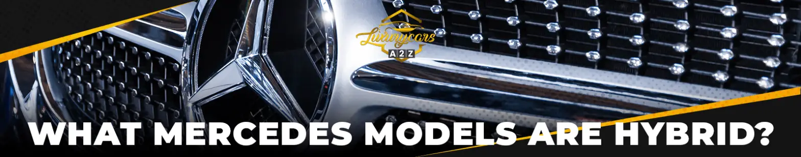¿Qué modelos de Mercedes son híbridos?