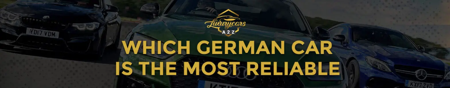 Qué coche alemán es el más fiable