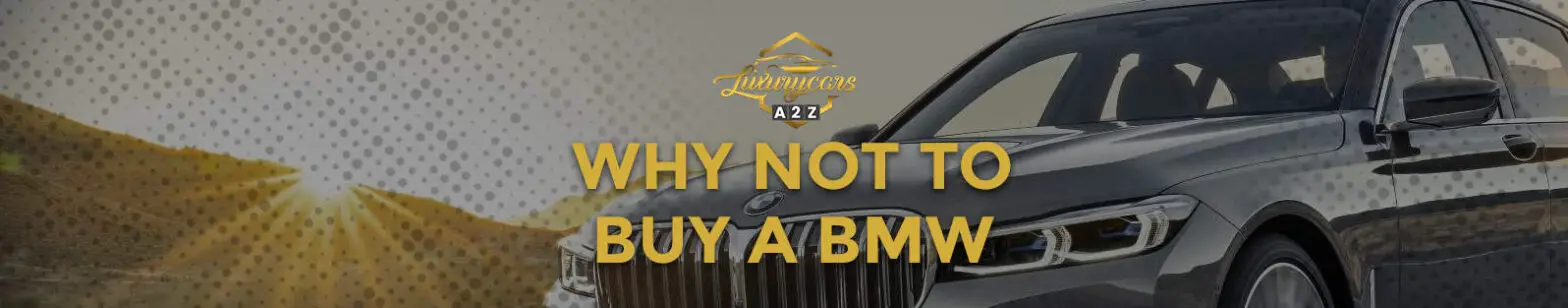 Por qué no comprar un BMW