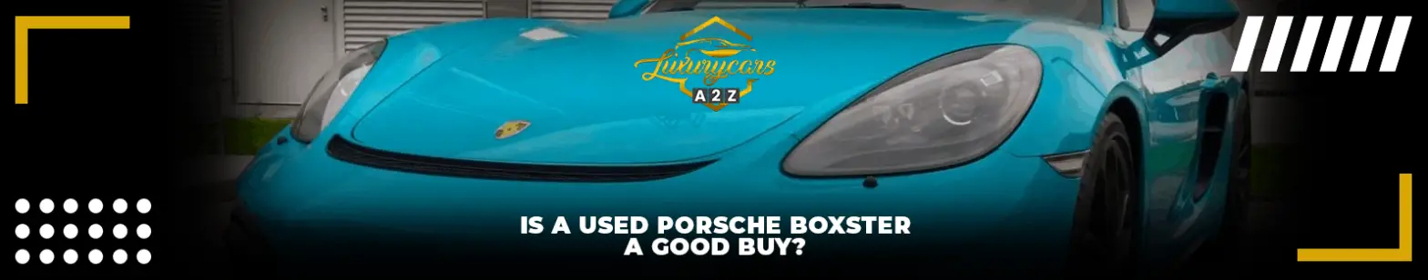 ¿Es una buena compra un Porsche Boxster de segunda mano?
