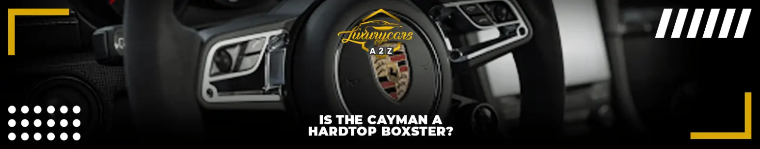 ¿Es el Cayman un Boxster de techo duro?
