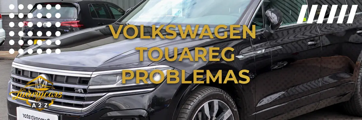 Volkswagen Touareg Problemas