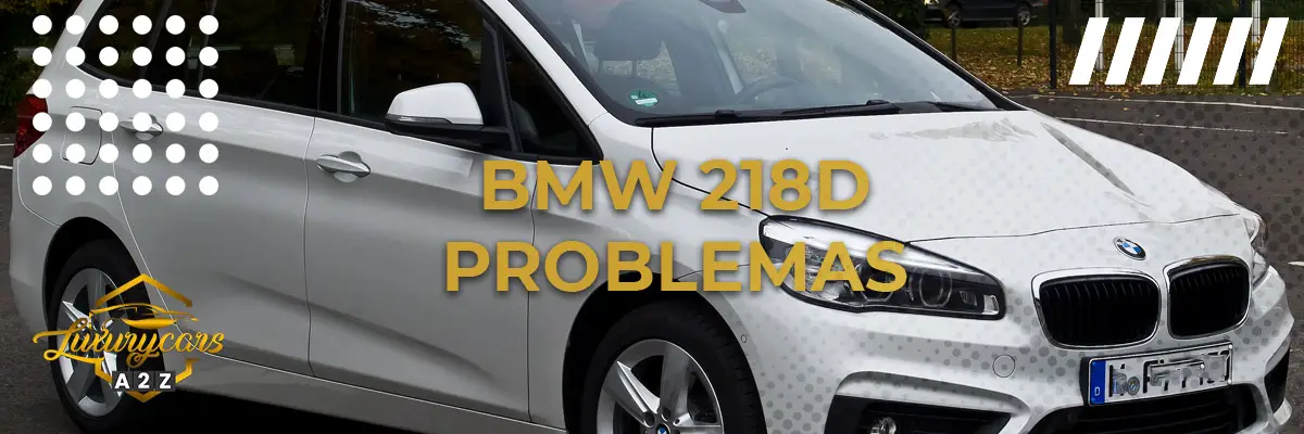 BMW 218d Problemas