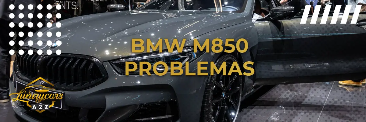 BMW M850 problemas