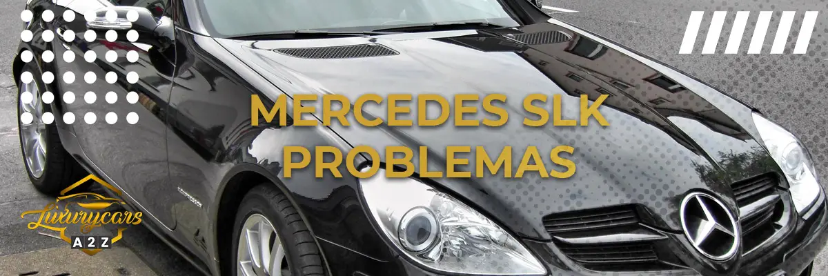 Mercedes SLK Problemas