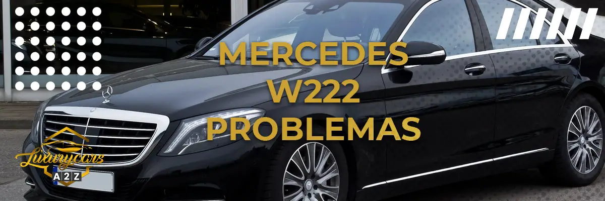 Mercedes W222 Problemas