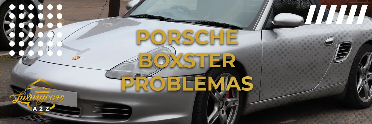Porsche Boxster Problemas