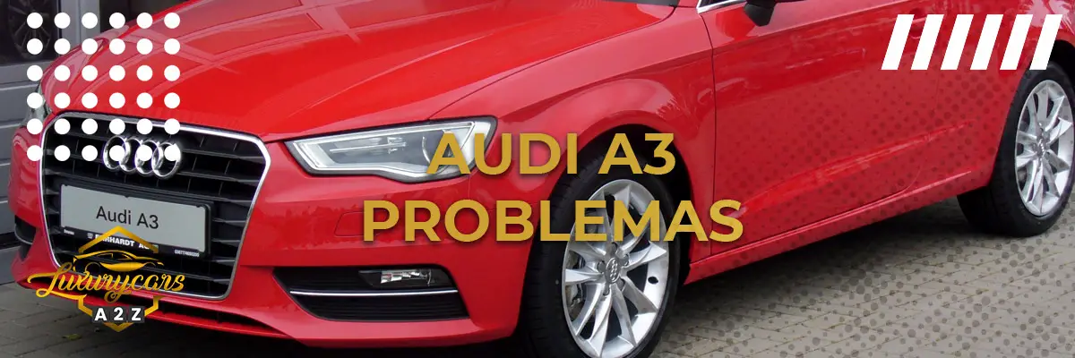Audi A3 Problemas