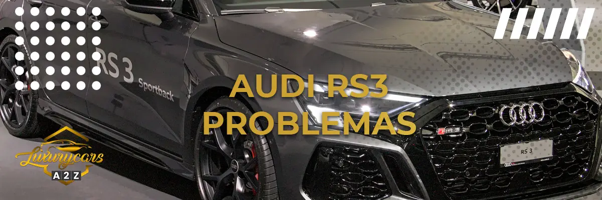 Audi RS3 problemas