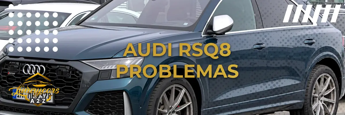 Audi RSQ8 Problemas