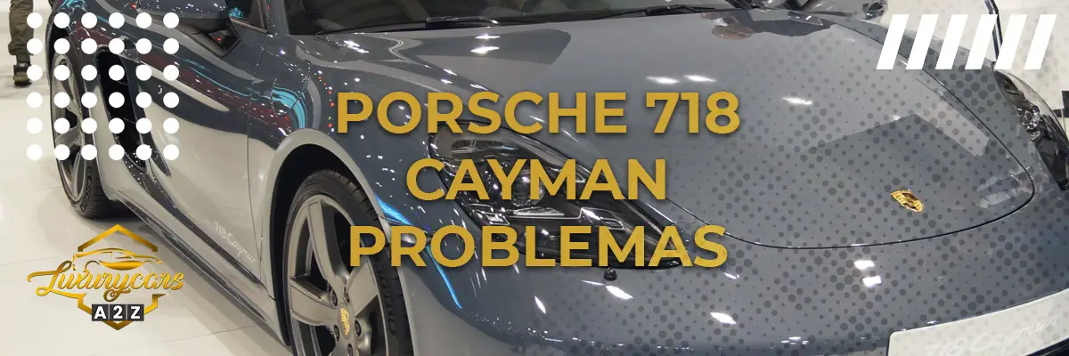 Porsche 718 Cayman problemas