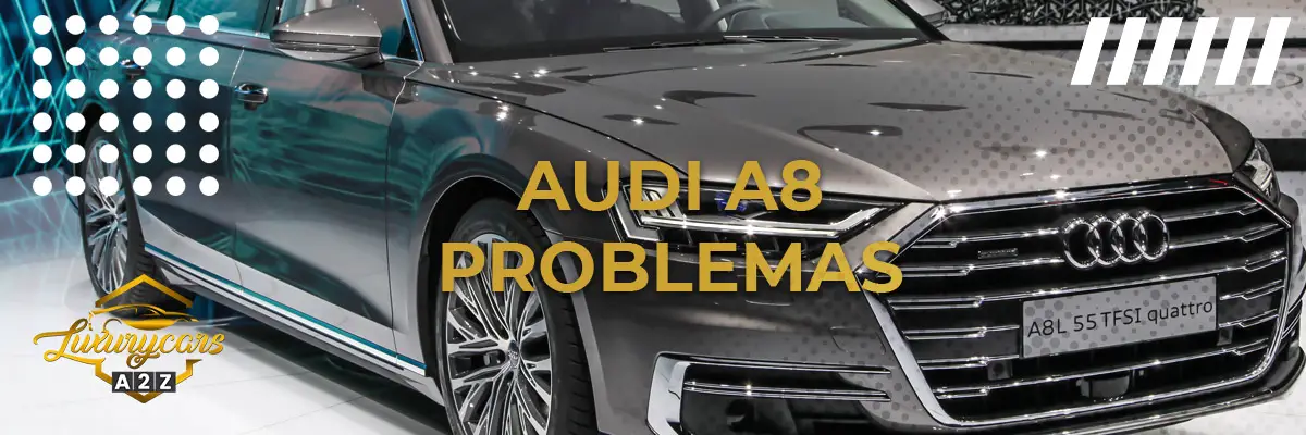 Audi A8 problemas
