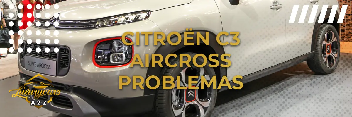 Citroën C3 Aircross problemas