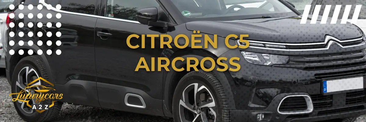 ¿Es el Citroën C5 Aircross un buen coche?
