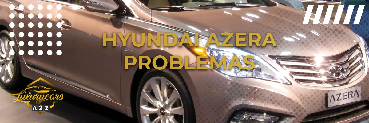Hyundai Azera problemas