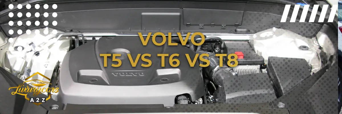 Motores Volvo T5 vs T6 vs T8