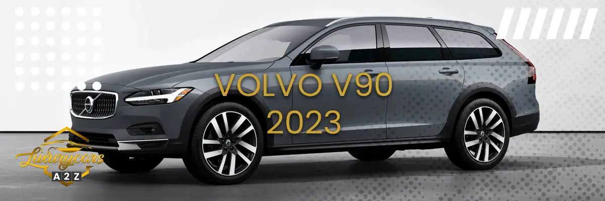 Volvo V90 2023